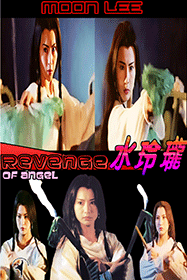 Revenge Of Angel aka The Revenge of Angel | Moon Lee,Lau Chi Wai